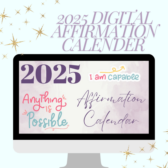 2025 Affirmation Calendar – Monthly Printable Inspiration