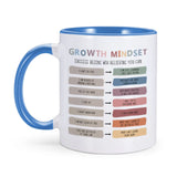 Growth Mindset Positive Mental Health Coffee Mug 11oz Ceramic